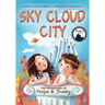 Sky Cloud City: (a fun adventure inspired by Greek mythology and an ancient Greek play -"The Birds"- by Aristophanes)