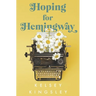 Hoping for Hemingway
