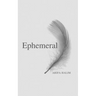 Ephemeral