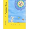 Rainbow Sun: What colour is the sun?