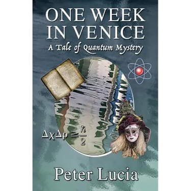 One Week in Venice: A Tale of Quantum Mystery