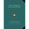 Indo-Sumerian Seals Deciphered