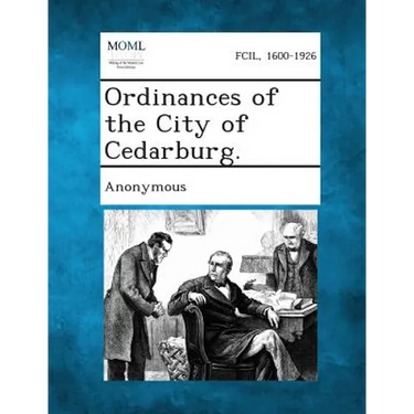 Ordinances of the City of Cedarburg.