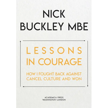 Lessons in Courage: How I Fought Back Against Cancel Culture and Won