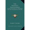 The Friendly Philosopher: Letters and Talks on Theosophy and the Theosophical Life 1945