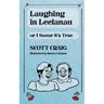 Laughing in Leelanau: Or I Swear It's True