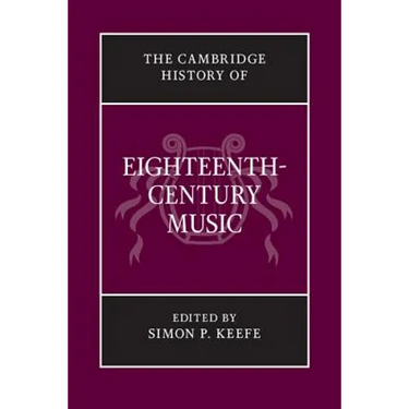 The Cambridge History of Eighteenth-Century Music