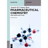 Pharmaceutical Chemistry: Drug Design and Action
