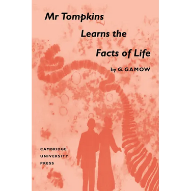 MR Tompkins Learns the Facts of Life