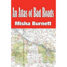 An Atlas of Bad Roads