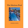 The Glorious Pool