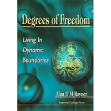 Degrees of Freedom - Living in Dynamic B