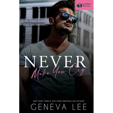 Never Make You Cry