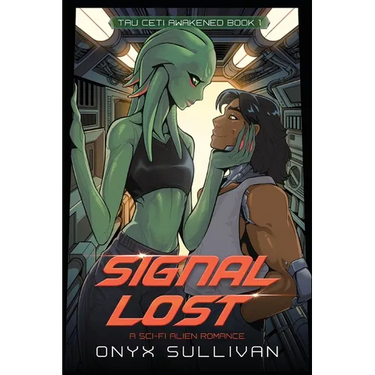 Signal Lost: A Sci-Fi Alien Romance