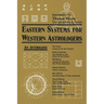 Eastern Systems for Western Astrologers: An Anthology