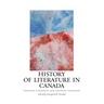 History of Literature in Canada: English-Canadian and French-Canadian
