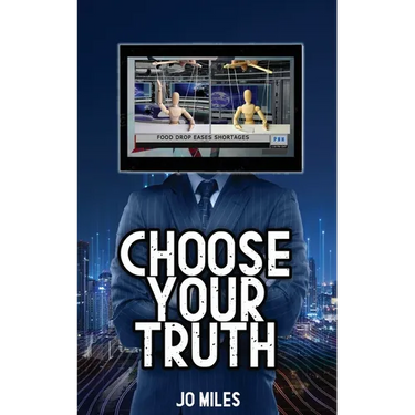 Choose Your Truth