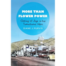 More Than Flower Power: Coming of Age in the Tumultuous 1960s