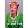 The New Loving Relationships Book