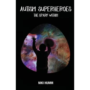 Autism Superheroes: The Spark Within