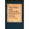 Irish Politics and Social Conflict in the Age of the American Revolution