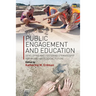 Public Engagement and Education: Developing and Fostering Stewardship for an Archaeological Future