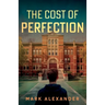 The Cost of Perfection