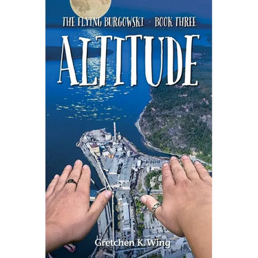 Altitude: The Flying Burgowski Book Three