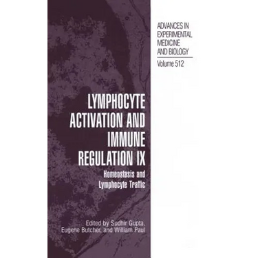 Lymphocyte Activation and Immune Regulation IX: Homeostasis and Lymphocyte Traffic
