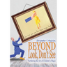 Beyond Look, Don't See: Furthering the Art of Children's Magic