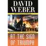 At the Sign of Triumph: A Novel in the Safehold Series (#9)