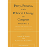 Party, Process, and Political Change in Congress, Volume 2: Further New Perspectives on the History of Congress