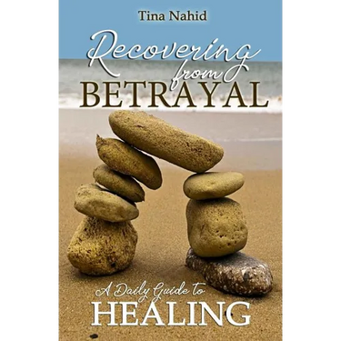Recovering from Betrayal: A 30 Day Devotional Guide to Healing