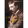 E. M. Forster: A Life