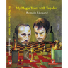 My Magic Years with Topalov