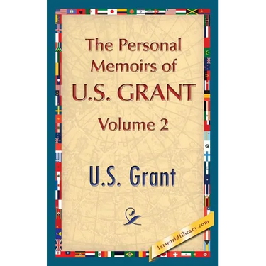The Personal Memoirs of U.S. Grant, Vol. 2