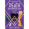 Death on a Winter's Day: A totally addictive cozy murder mystery