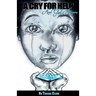 A Cry For Help: And God Answers