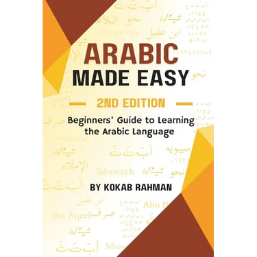 Arabic Made Easy: Beginners' Guide to Learning the Arabic Language