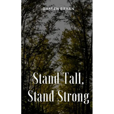 Stand Tall, Stand Strong