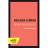 Boleslaw Lesmian: The Poet and His Poetry
