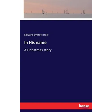 In His name: A Christmas story