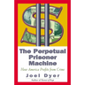 Perpetual Prisoner Machine: How America Profits from Crime