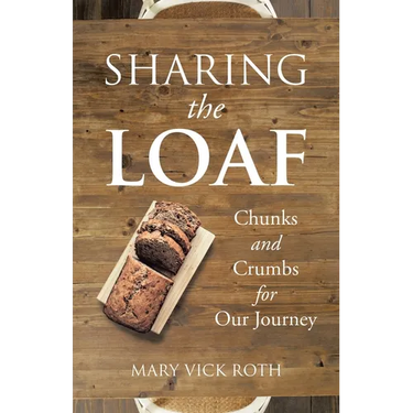 Sharing the Loaf: Chunks and Crumbs for Our Journey