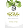 The Christian Woman: Secrets to enjoying your marriage