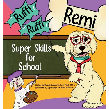 Ruff! Ruff! Remi Super Skills for School