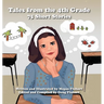 Tales from the 4th Grade: 75 Short Stories