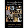 Uncommon Questions from an Extraordinary Savior