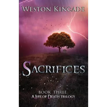 A Life of Death: Sacrifices