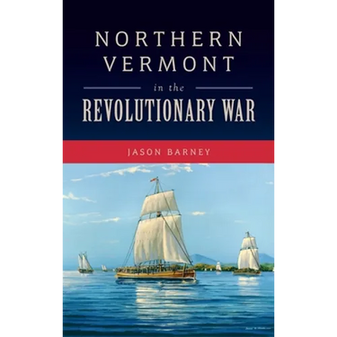 Northern Vermont in the Revolutionary War